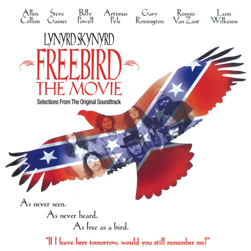 LYNYRD SKYNYRD - FREEBIRD THE MOVIE -OST-LYNYRD SKYNYRD - FREEBIRD THE MOVIE -OST-.jpg